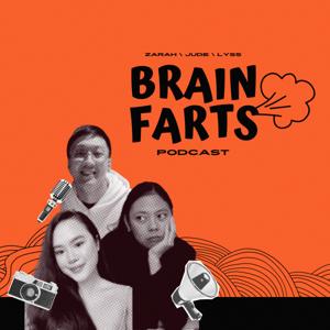 BRAINFARTS