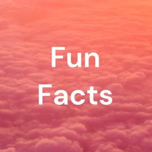 Fun Facts