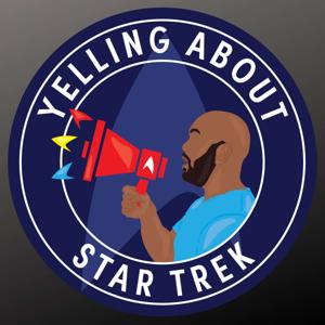 Yelling About Star Trek