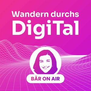 Wandern durchs DigiTal