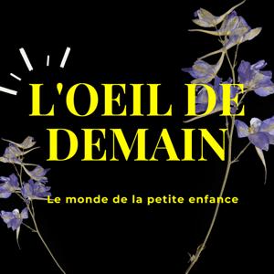 L'Œil De Demain