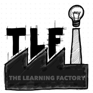 The Learning Factory