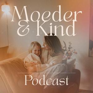 Moeder & Kind Podcast