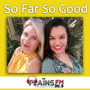 So Far So Good