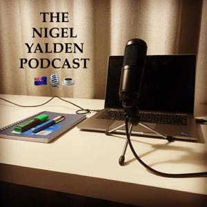 The Nigel Yalden Podcast