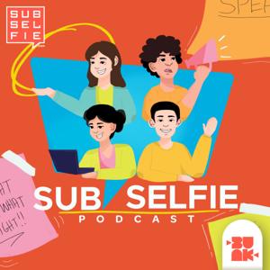 SubSelfie Podcast