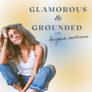 Glamorous & Grounded