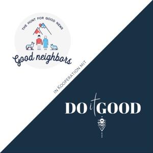 Good neighbors - The hunt for good news