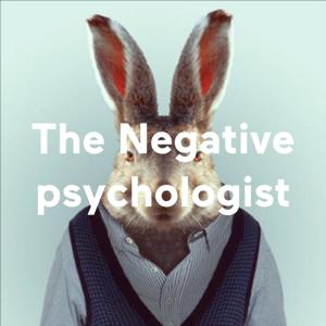 The Negative Psychologist