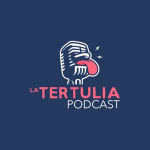 La Tertulia Podcast