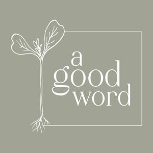 a good word