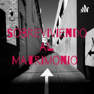 Sobreviviendo al Matrimonio