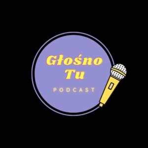 Głośno Tu Podcast