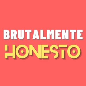 Brutalmente Honesto