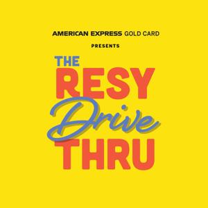 American Express® Gold Card Presents The Resy Drive-Thru