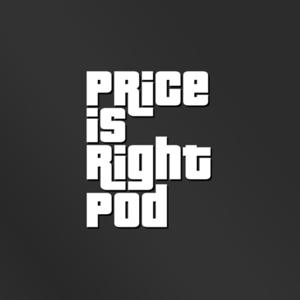 Price is Right Pod