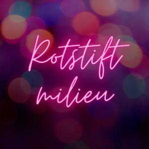 Rotstiftmilieu