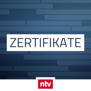 Zertifikate - der ntv Börsen-Podcast by ntv Nachrichten / Audio Alliance