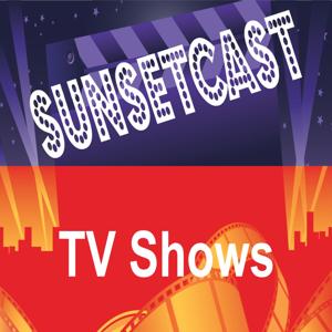 SunsetCast - TV Shows by SunsetCast Media System