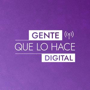 Gente que lo hace digital