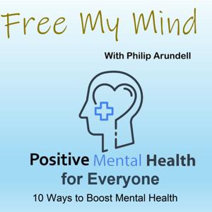 Module 1 - Ten Easy Ways to Boost Your Mental Health