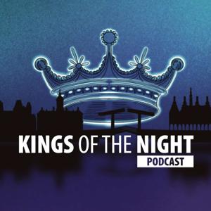 KINGS OF THE NIGHT PODCAST