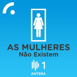 As Mulheres Não Existem