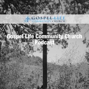 Sermons – Gospel Life Community Church