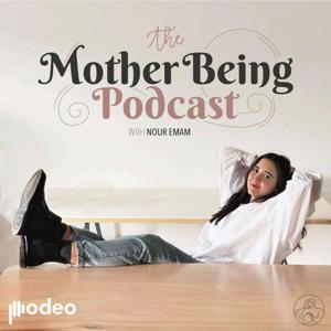 The Mother Being Podcast