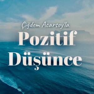 Pozitif Düşünce by Pozitif Düşünce