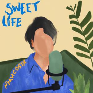 Sweet Life