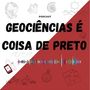 Geociências é Coisa de Preto