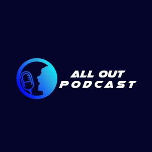 All Out Podcast