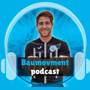 Baumovment podcast