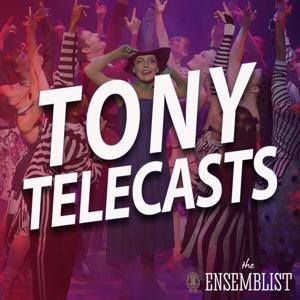 Tony Telecasts by Broadway Podcast Network