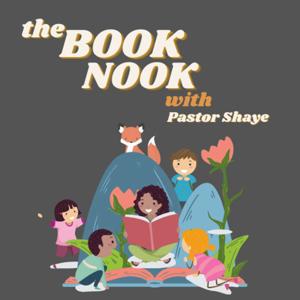 The Book Nook with Pastor Shaye by Shaye Champ-Correll & Resonate Media