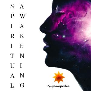 Spiritual Awakening by Giyanopedia