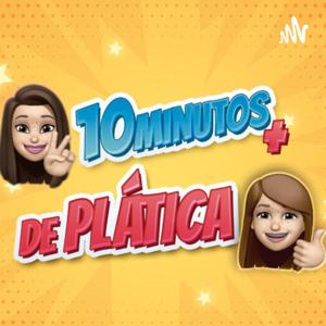 10minutos+ de Platica