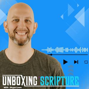 Unboxing Scripture