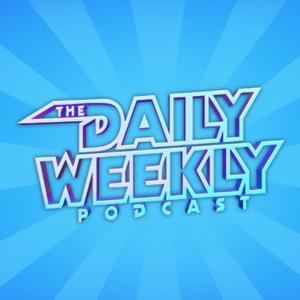 The Daily Weekly Podcast