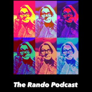 The Rando Podcast