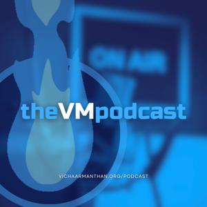 The VM Podcast