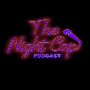 The Nightcap Podcast