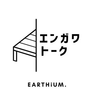 EARTHiUMのエンガワトーク