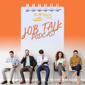 iMPact Job Talk Podcast