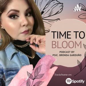 Time to Bloom por Psic. Brenda Garduño