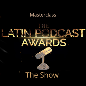 Latin Podcast Masterclass