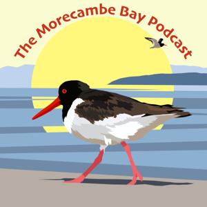 The Morecambe Bay Podcast