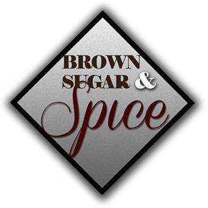 Brown Sugar and Spice