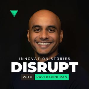 DISRUPT with Ravi Ravindran